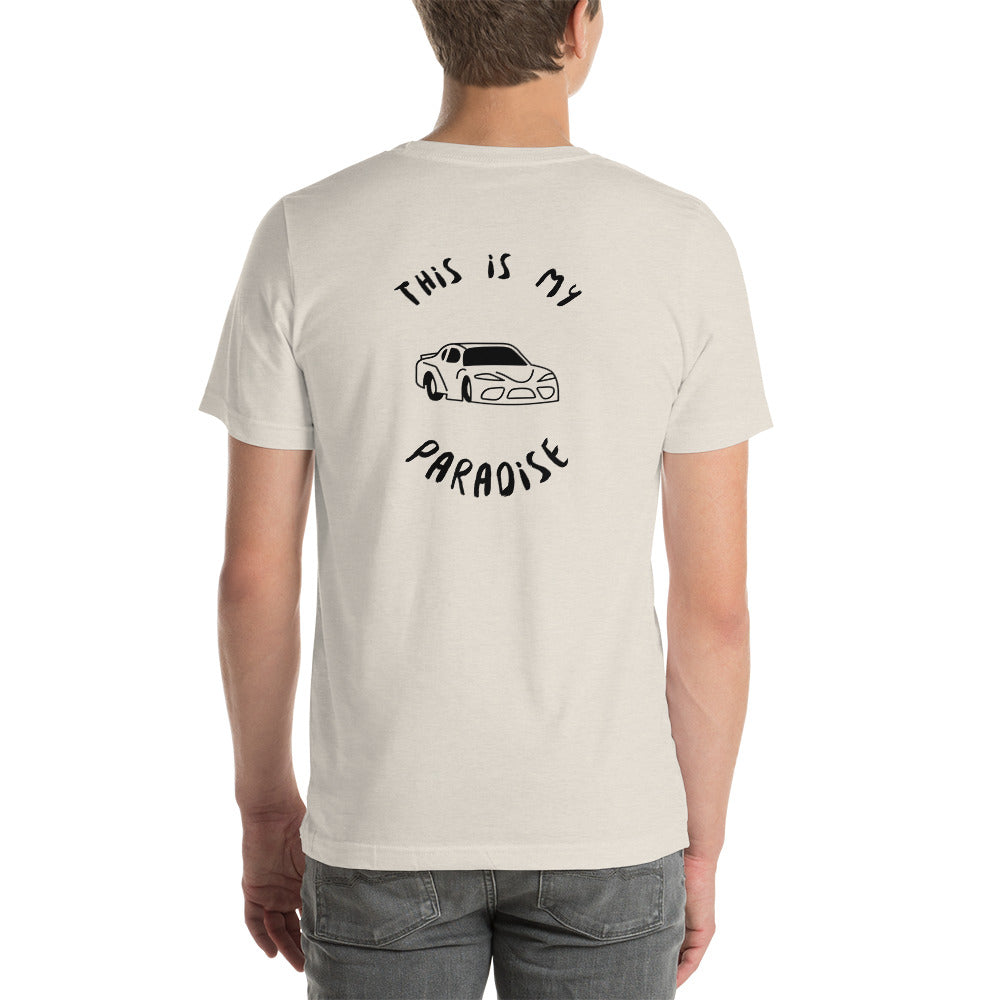 This Is My Paradise- Cars 1 Unisex t-shirt