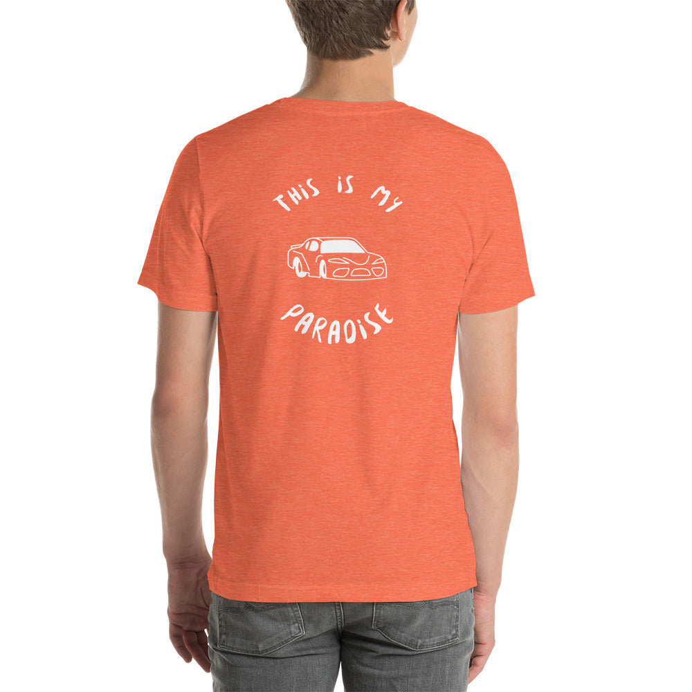 This Is My Paradise- Cars 1 Unisex t-shirt