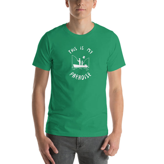 This Is My Paradise- Fishing Unisex t-shirt