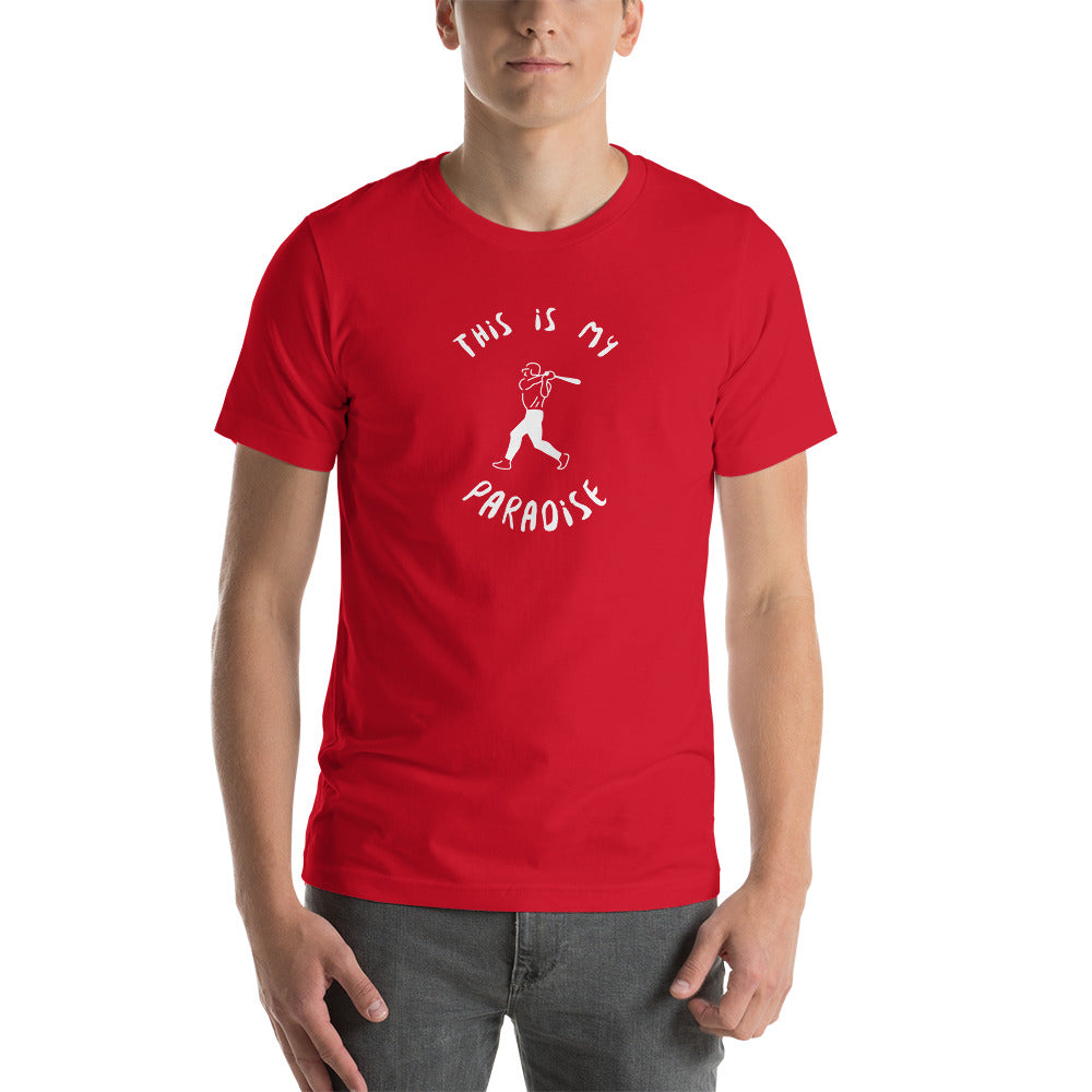 This Is My Paradise- Baseball Unisex t-shirt