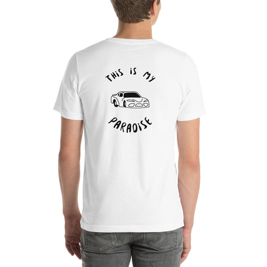 This Is My Paradise- Cars 1 Unisex t-shirt